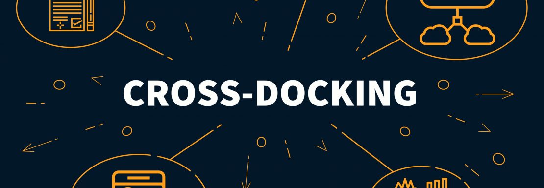Cross-docking: What is the service, who and why needs it?